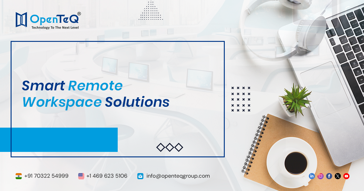 Smart Remote Workspace Solutions
